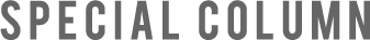 SPECIAL COLUMN